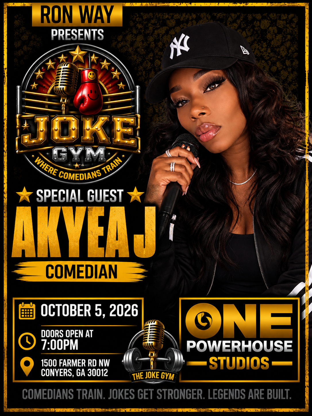 Ron Way presents Joke Gym with special guest Akyea J, October 5, 2026 at One Powerhouse Studios in Conyers, Georgia